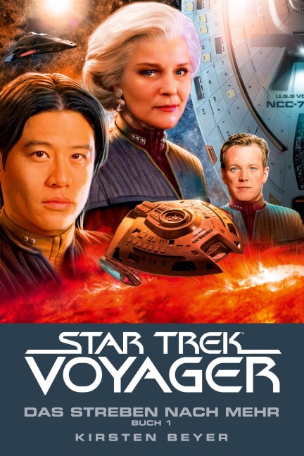 Star Trek - Voyager 16: Das Strebe nach mehr, Buch 1 - Kirsten Beyer