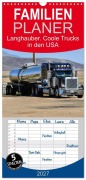 Cover-Bild zum Titel 'Familienplaner 2027 - Langhauber. Coole Trucks in den USA mit 5 Spalten (Wandkalender, 21 x 45 cm) CALVENDO' von 'Rose Hurley'