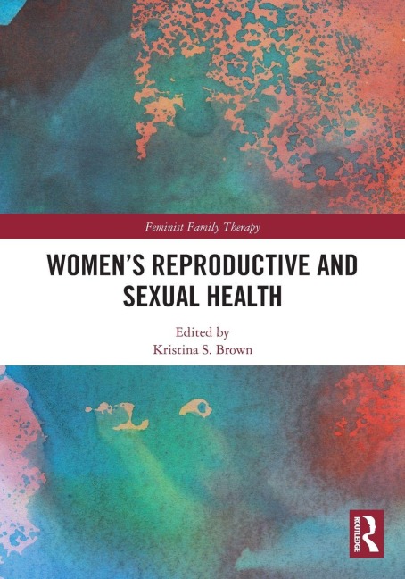 Women's Reproductive and Sexual Health - 