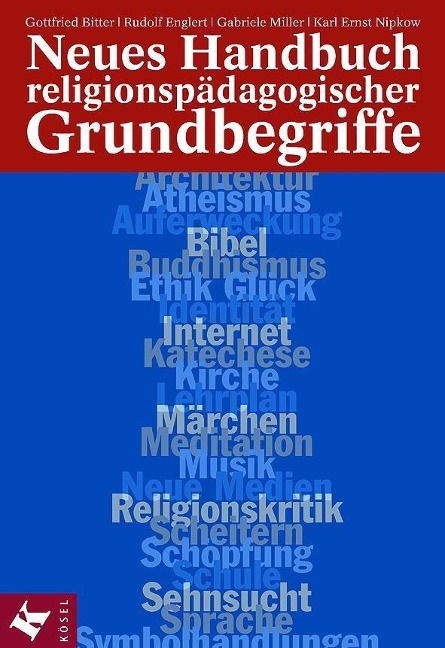 Neues Handbuch religionspädagogischer Grundbegriffe - 