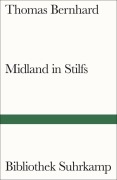 Cover-Bild zum Titel 'Midland in Stilfs' von 'Thomas Bernhard'