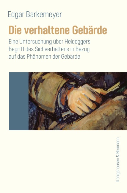 Die verhaltene Gebärde - Edgar Barkemeyer
