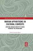 Cover-Bild zum Titel 'Marian Apparitions in Cultural Contexts' von 'Valeria Céspedes Musso'