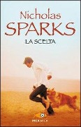 Cover-Bild zum Titel 'La scelta' von 'Nicholas Sparks'