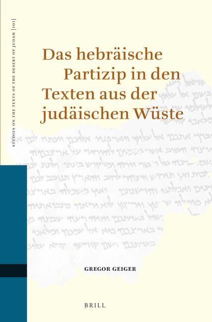 Das hebräische Partizip in den Texten aus der judäischen Wüste - Gregor Geiger