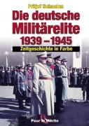 Cover-Bild zum Titel 'Die deutsche Militärelite 1939 - 1945' von 'Fritjof Schaulen'