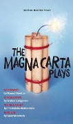 Cover-Bild zum Titel 'The Magna Carta Plays' von 'Timberlake Wertenbaker, Sally Woodcock, Howard Brenton, Anders Lustgarten'