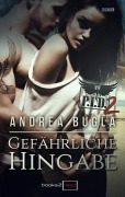 Cover-Bild zum Titel 'P.I.D. 2 - Gefährliche Hingabe' von 'Andrea Bugla'