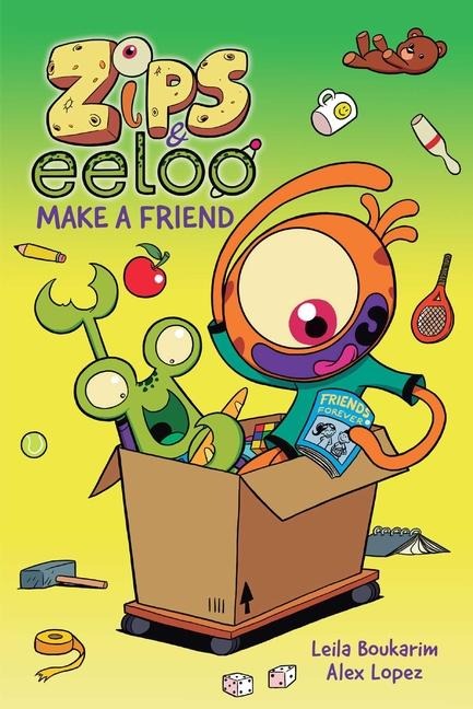 Zips and Eeloo Make a Friend - Leila Boukarim