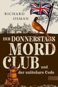 Der Donnerstagsmordclub und der unlösbare Code - Richard Osman