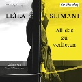 Cover-Bild zum Titel 'All das zu verlieren' von 'Leïla Slimani'