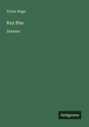 Cover-Bild zum Titel 'Ruy Blas' von 'Victor Hugo'