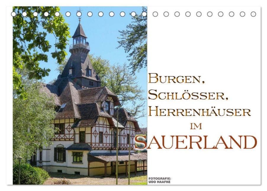 Burgen, Schlösser, Herrenhäuer im Sauerland (Tischkalender 2025 DIN A5 quer), CALVENDO Monatskalender - Udo Haafke