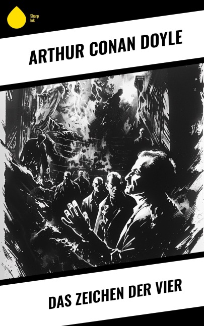 Das Zeichen der Vier - Arthur Conan Doyle