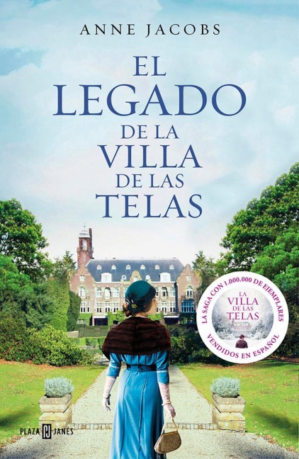 El Legado de la Villa de Las Telas / The Legacy of the Cloth Villa - Anne Jacobs