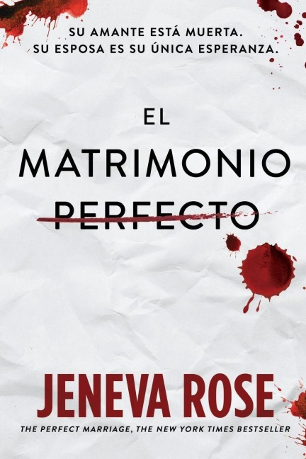 El matrimonio perfecto - Jeneva Rose