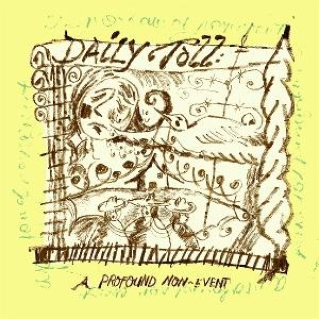 A Profound Non-Event - Daily Toll