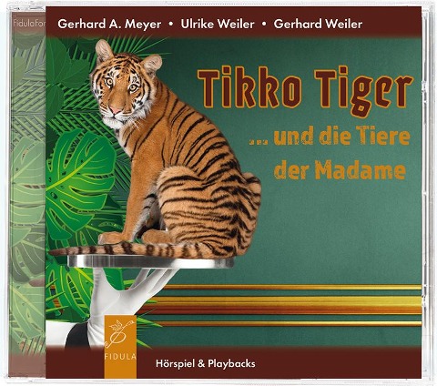 Tikko Tiger - Ulrike Weiler, Gerhard Weiler, Gerhard A. Meyer