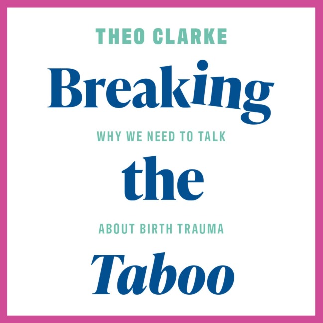 Breaking the Taboo - Theo Clarke