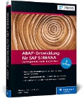 Cover-Bild zum Titel 'ABAP-Entwicklung für SAP S/4HANA' von 'Sebastian Freilinger-Huber, Timo Stark, Constantin-Catalin Chiuaru, Tobias Trapp'