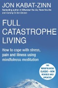 Cover-Bild zum Titel 'Full Catastrophe Living, Revised Edition' von 'Jon Kabat-Zinn'