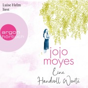 Cover-Bild zum Titel 'Eine Handvoll Worte' von 'Jojo Moyes'