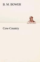 Cow-Country - B. M. Bower
