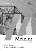 Cover-Bild zum Titel 'Metzler Physik SII - Allgemeine Ausgabe 2022. Qualifikationsphase Lösungen' von ''