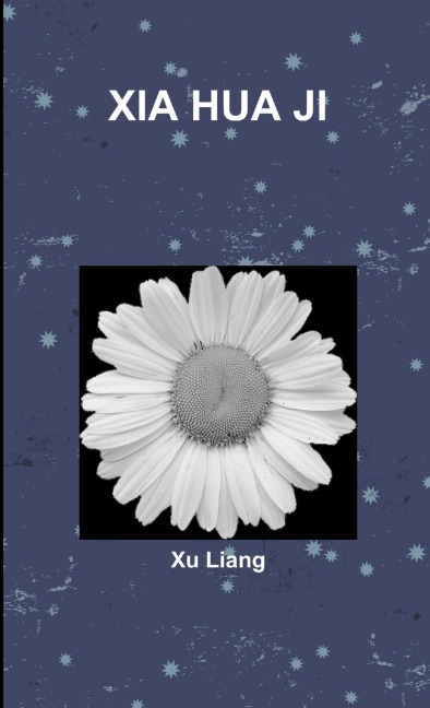 XIA HUA JI - Xu Liang