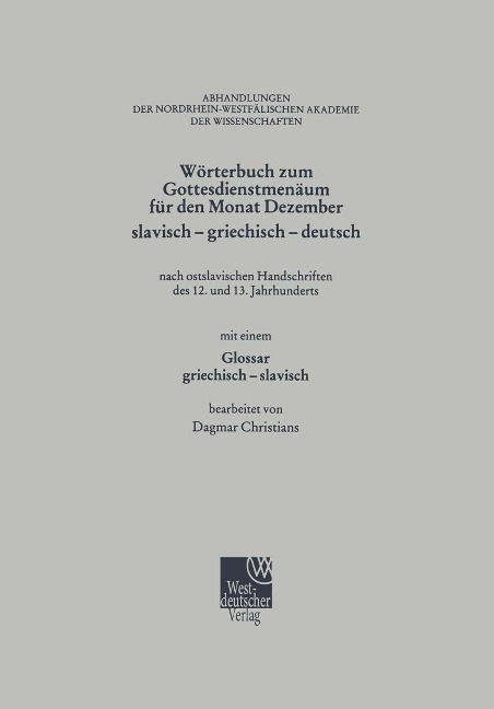 Wörterbuch zum Gottesdienstmenäum für den Monat Dezember slavisch - griechisch - deutsch - Dagmar Christians