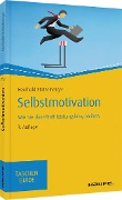 Selbstmotivation - Reinhold Stritzelberger