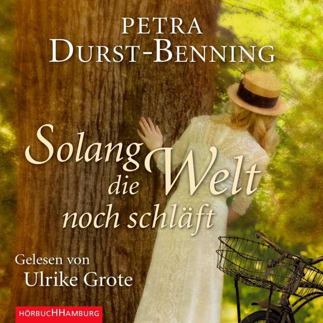 Solang die Welt noch schläft (Die Jahrhundertwind-Trilogie 1) - Petra Durst-Benning