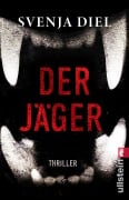 Cover-Bild zum Titel 'Der Jäger' von 'Svenja Diel'