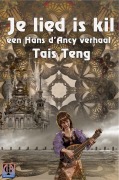 Cover-Bild zum Titel 'Je Lied Is Kil... (Hans d'Ancy, #5)' von 'Tais Teng'