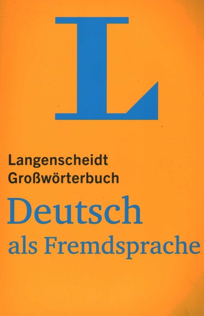 Langenscheidt Großwörterbuch Deutsch als Fremdsprache - 