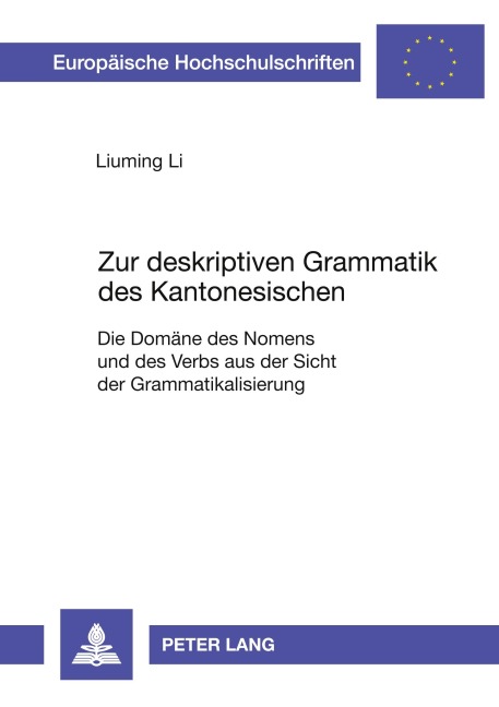 Zur deskriptiven Grammatik des Kantonesischen - 