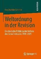 Weltordnung in der Revision - Eva Mareike Schmitt