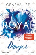 Cover-Bild zum Titel 'Royal Danger' von 'Geneva Lee'