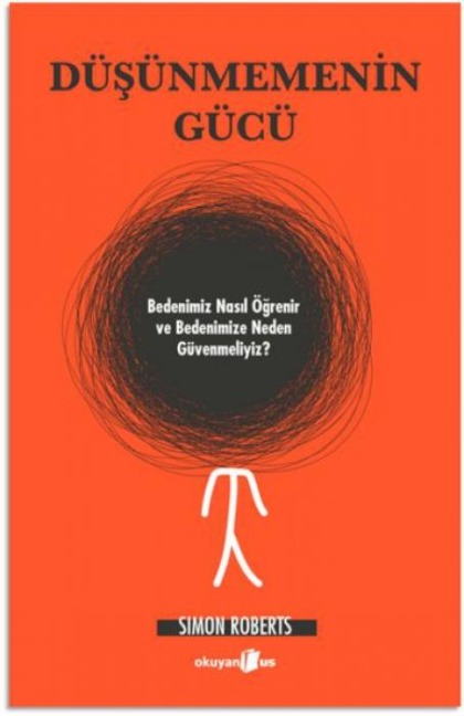 Düsünmenin Gücü - Simon Roberts