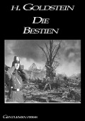 Cover-Bild zum Titel 'Die Bestien' von 'H. Goldstein'