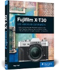 Cover-Bild zum Titel 'Fujifilm X-T30' von 'Jürgen Wolf'