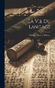 Cover-Bild zum Titel 'La Vie Du Langage' von 'William Dwight Whitney'