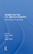Cover-Bild zum Titel 'Women On The U.S.-Mexico Border' von 'Vicki Ruiz'