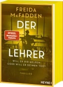 Cover-Bild zum Titel 'Der Lehrer - Will er dir helfen oder will er deinen Tod?' von 'Freida McFadden'