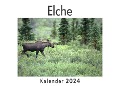 Cover-Bild zum Titel 'Elche (Wandkalender 2024, Kalender DIN A4 quer, Monatskalender im Querformat mit Kalendarium, Das perfekte Geschenk)' von 'Anna Müller'