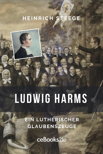 Ludwig Harms - Heinrich Steege
