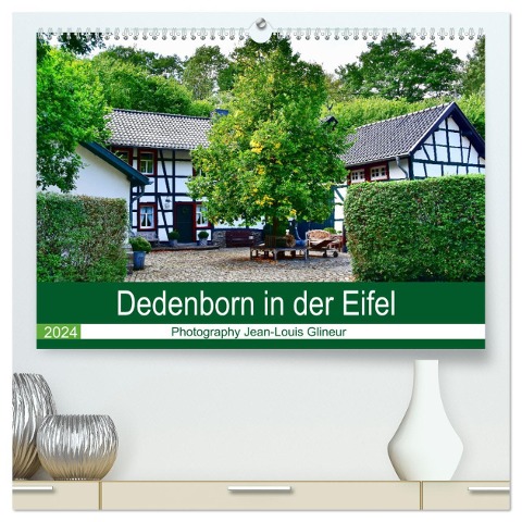 Dedenborn in der Eifel (hochwertiger Premium Wandkalender 2024 DIN A2 quer), Kunstdruck in Hochglanz - Jean-Louis Glineur