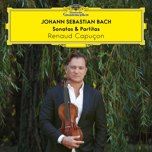 Bach: Sonatas & Partitas - Renaud Capucon