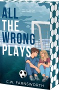 Cover-Bild zum Titel 'All the Wrong Plays' von 'C W Farnsworth'