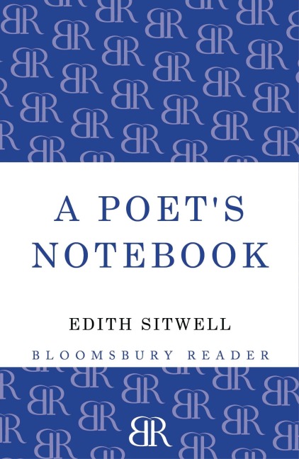 A Poet's Notebook - Edith Louisa Sitwell